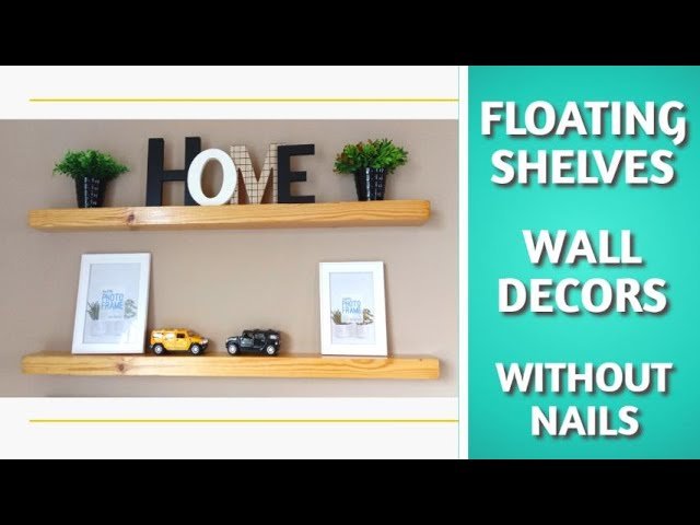 How to Install Floating Shelves Without Holes in Wall