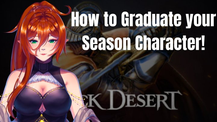bdo how to graduate season character