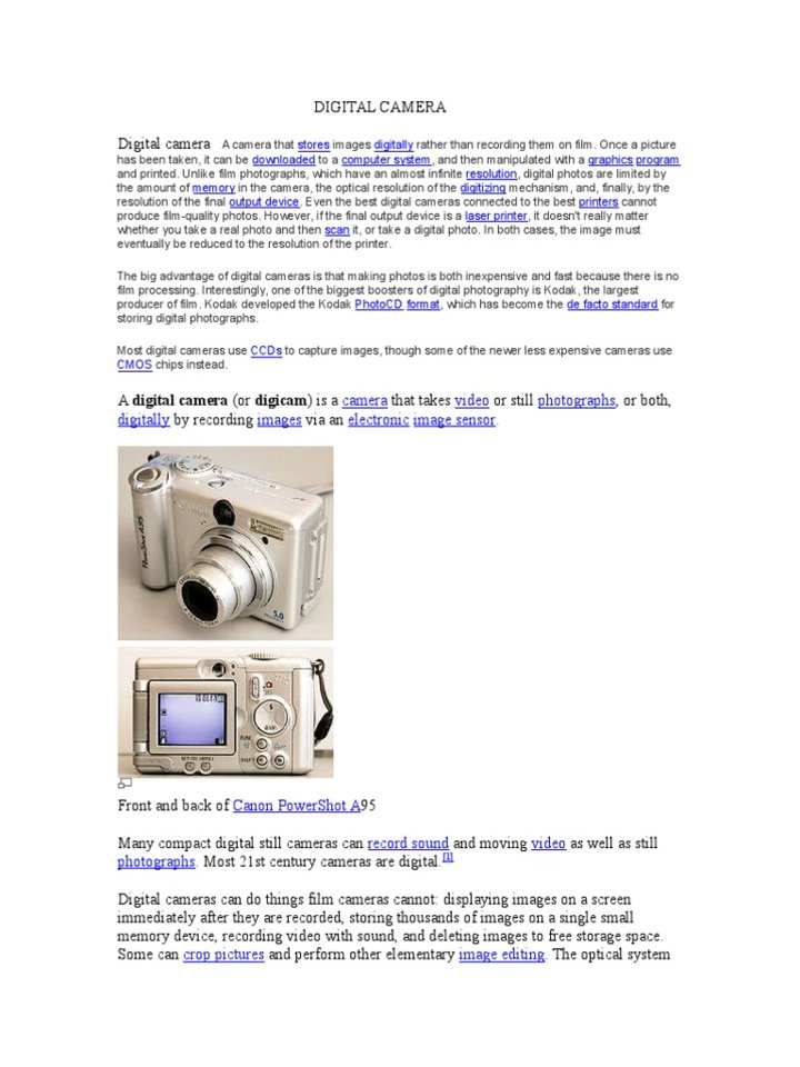 digital cameras use an electronic image sensor to digitally record an image