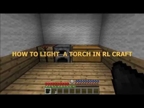 how to light unlit torches rlcraft